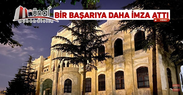 ÜNAL MÜHENDİSLİK, BİR BAŞARIYA DAHA İMZA ATTI